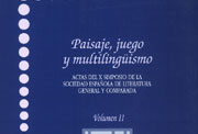 Portada de «Actas del X Simposio de la Sociedad Española de   Literatura General y Comparada». Vol. II. «Literatura y juego.   Literatura y multilingüismo». Santiago de Compostela, 1996.